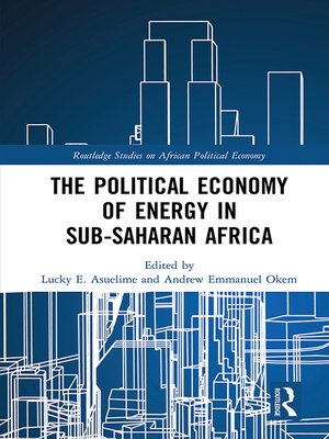 cover image of The Political Economy of Energy in Sub-Saharan Africa